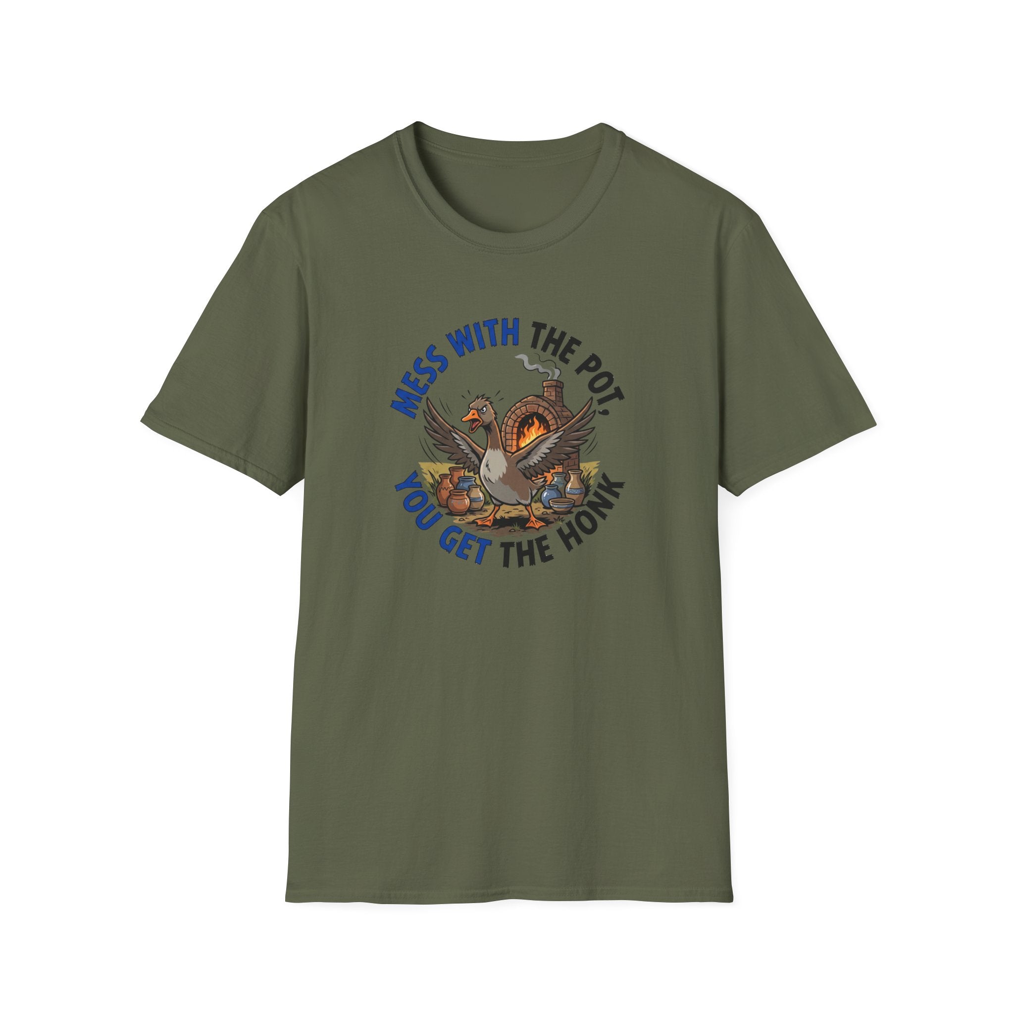 Mess With The Pot You Get The Honk T-Shirt