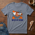 Messy By Design T-Shirt