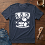 Poured Perfection T-Shirt