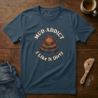 Mud Addict T-Shirt