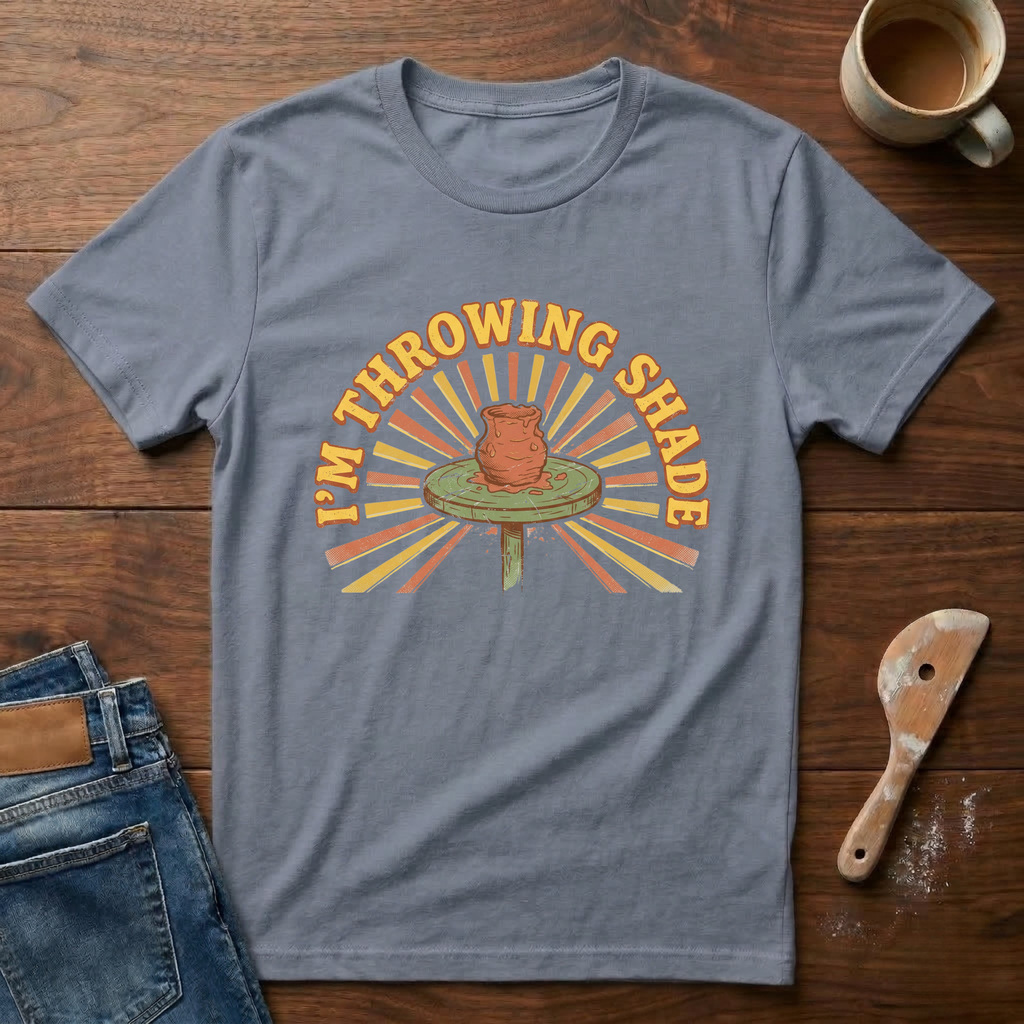 I'm Throwing Shade T-Shirt