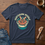 Centering Myself T-Shirt
