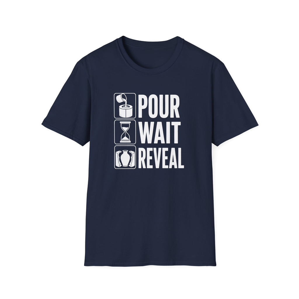 Pour. Wait. Reveal T-Shirt