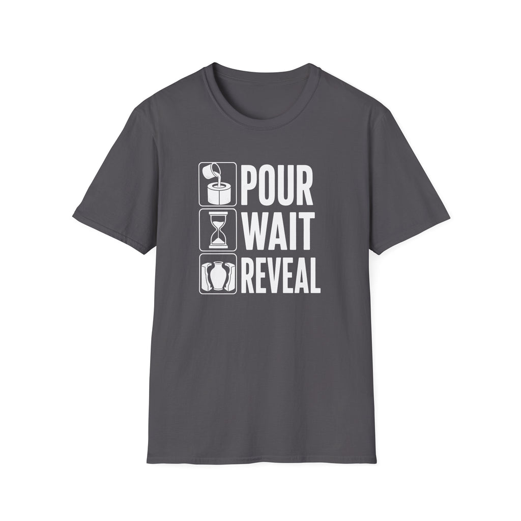 Pour. Wait. Reveal T-Shirt
