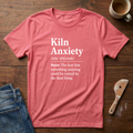 Kiln Anxiety Explained T-Shirt