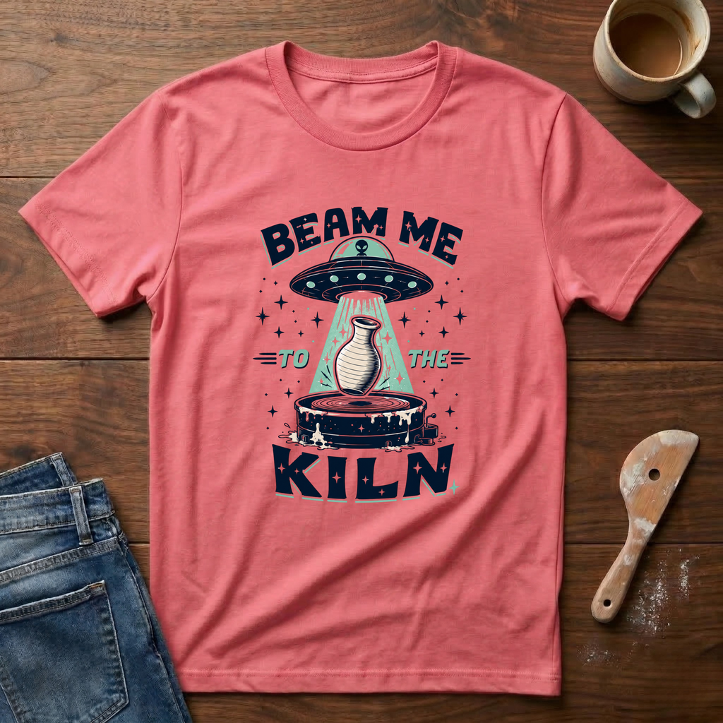 Beam Me To The Kiln T-Shirt