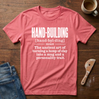 Hand-Building Defined T-Shirt