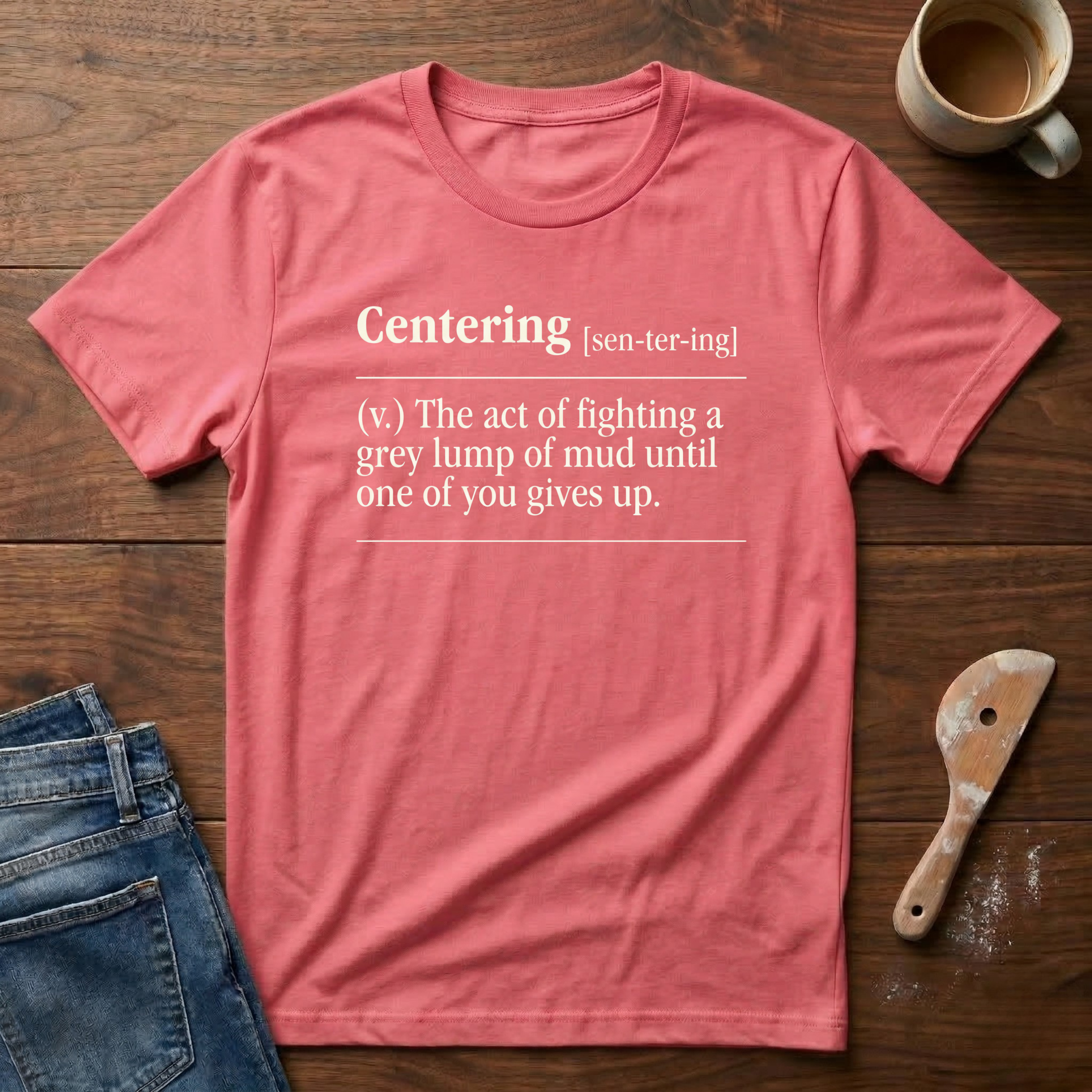 Centering Defined T-Shirt