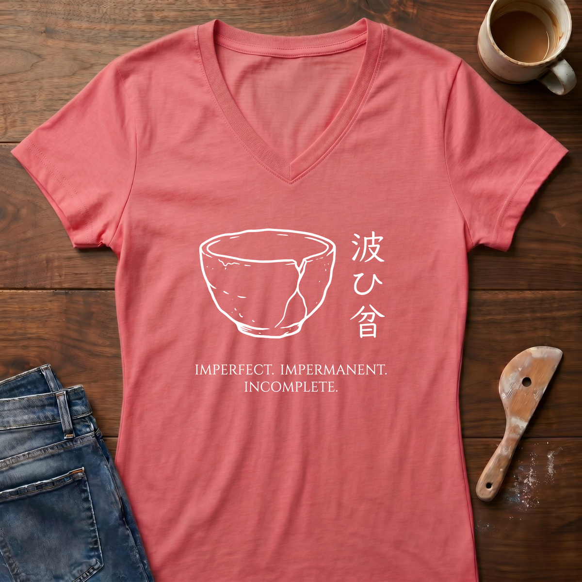 Imperfect. Impermanent. Incomplete Ladies' V-Neck T-Shirt
