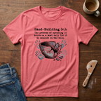 Hand-Building T-Shirt