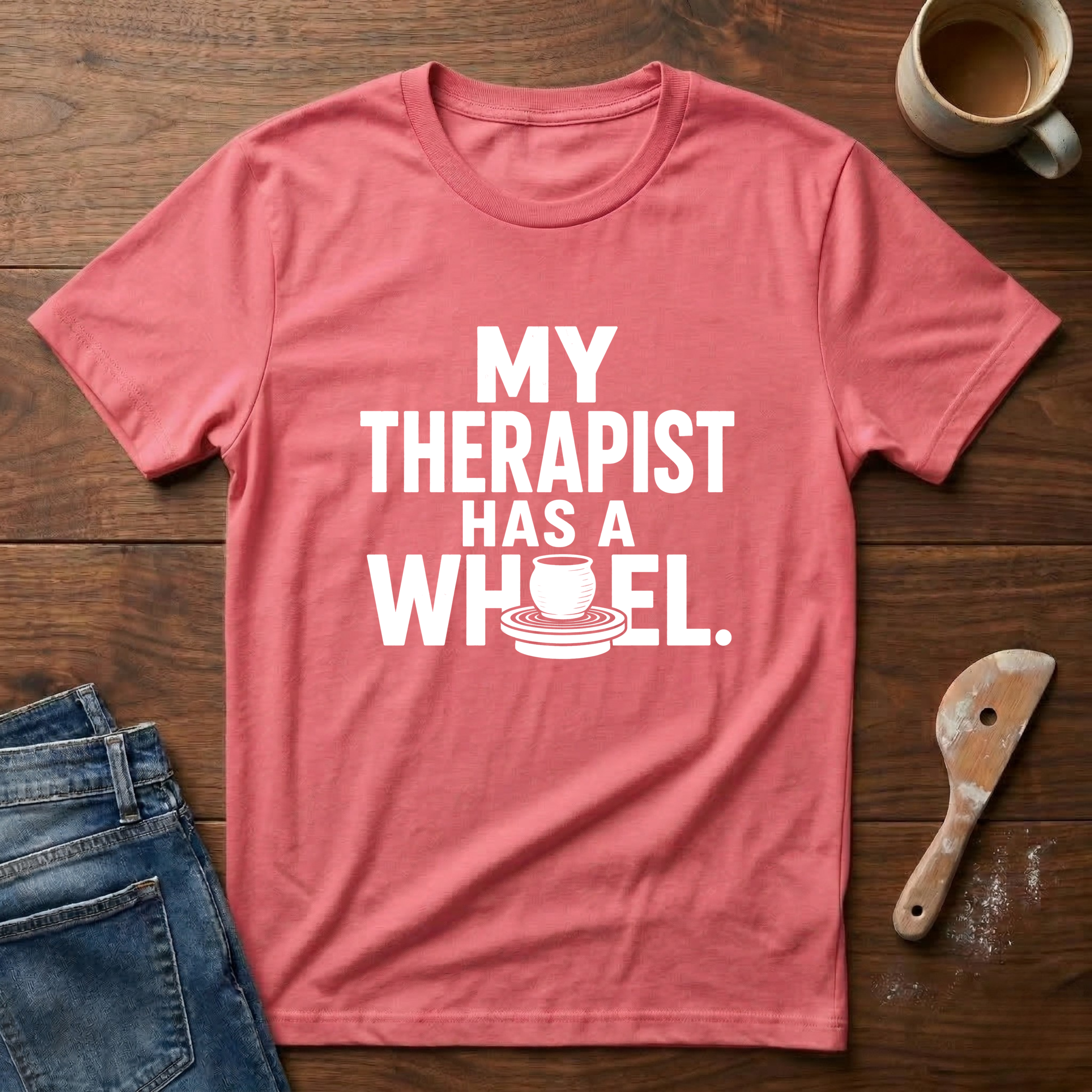 My Therapist Has A Wheel T-Shirt