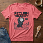 Reclaim The Craft T-Shirt