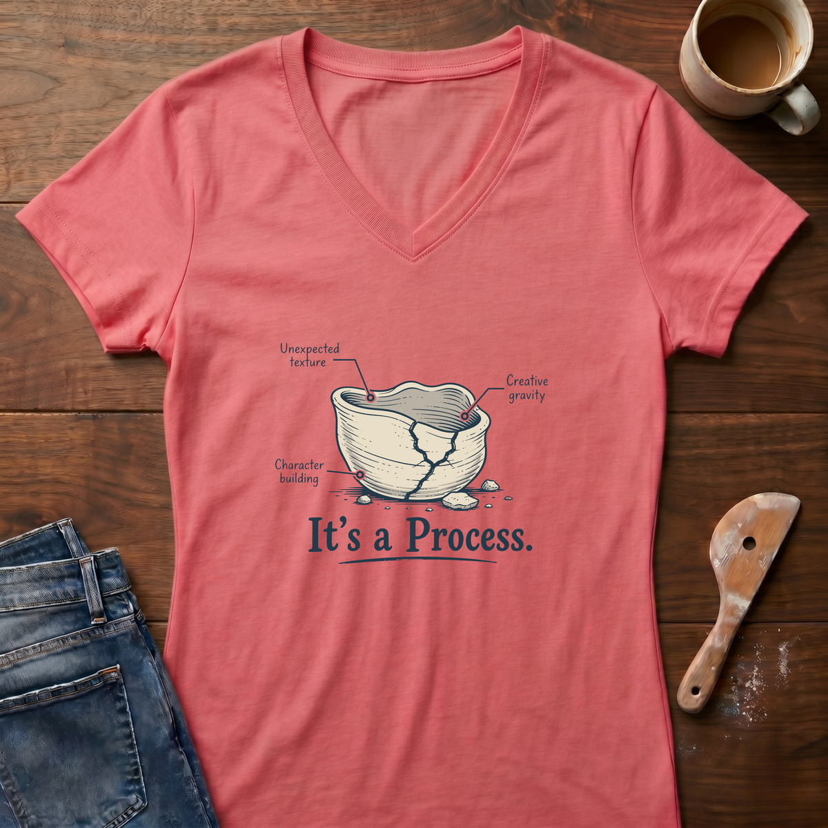 It's A Process Ladies' V-Neck T-Shirt