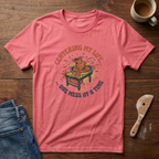 Centering My Life One Mess At A Time T-Shirt