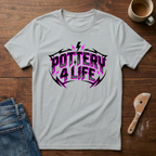 Pottery 4 Life T-Shirt