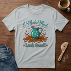 I Make Mud Look Good Vintage Style T-Shirt