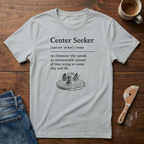 Center Seeker T-Shirt