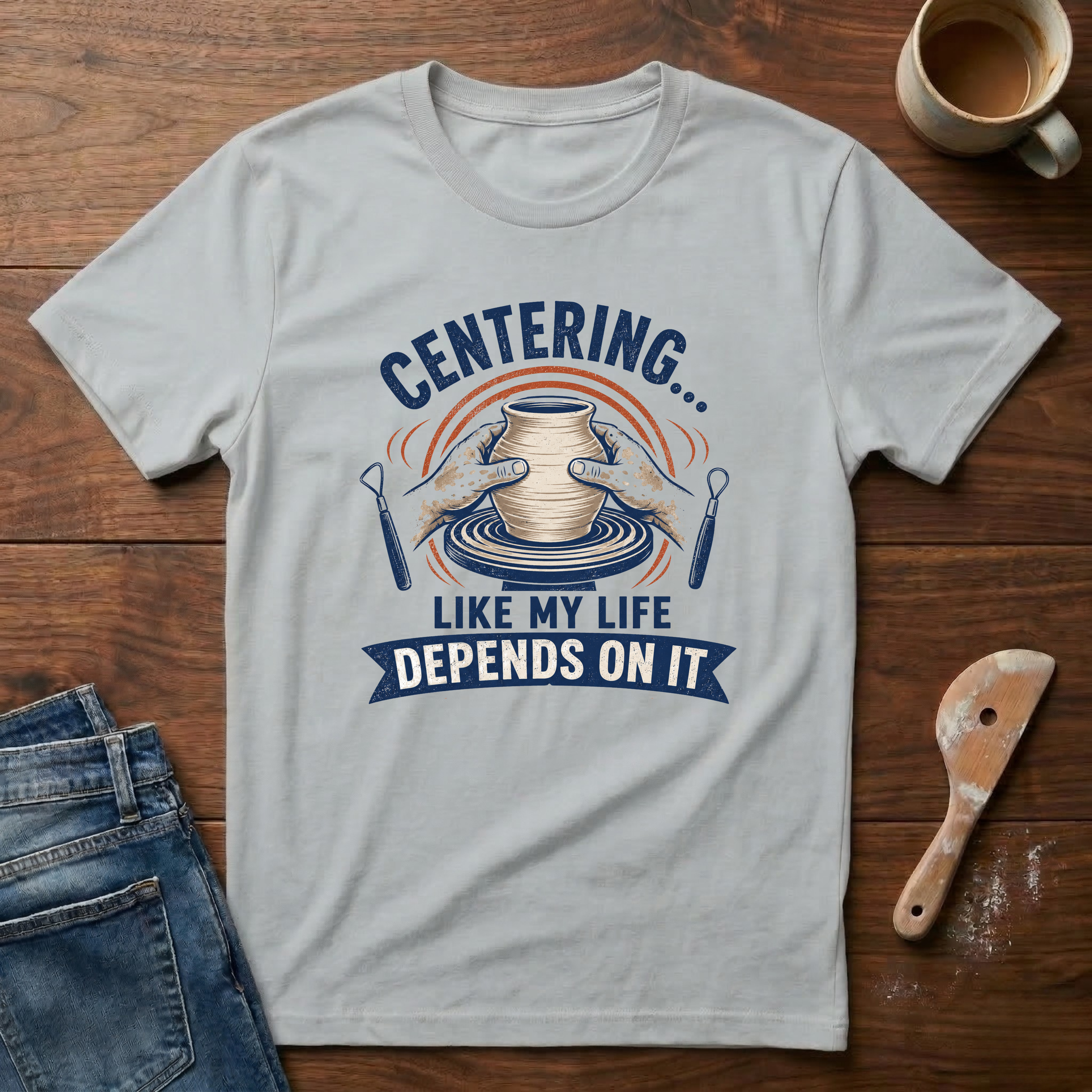 Centering Like My Life Depends On It T-Shirt