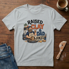 Raised By Clay & Dad Jokes T-Shirt