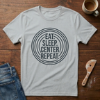 Eat. Sleep. Center. Repeat. T-Shirt