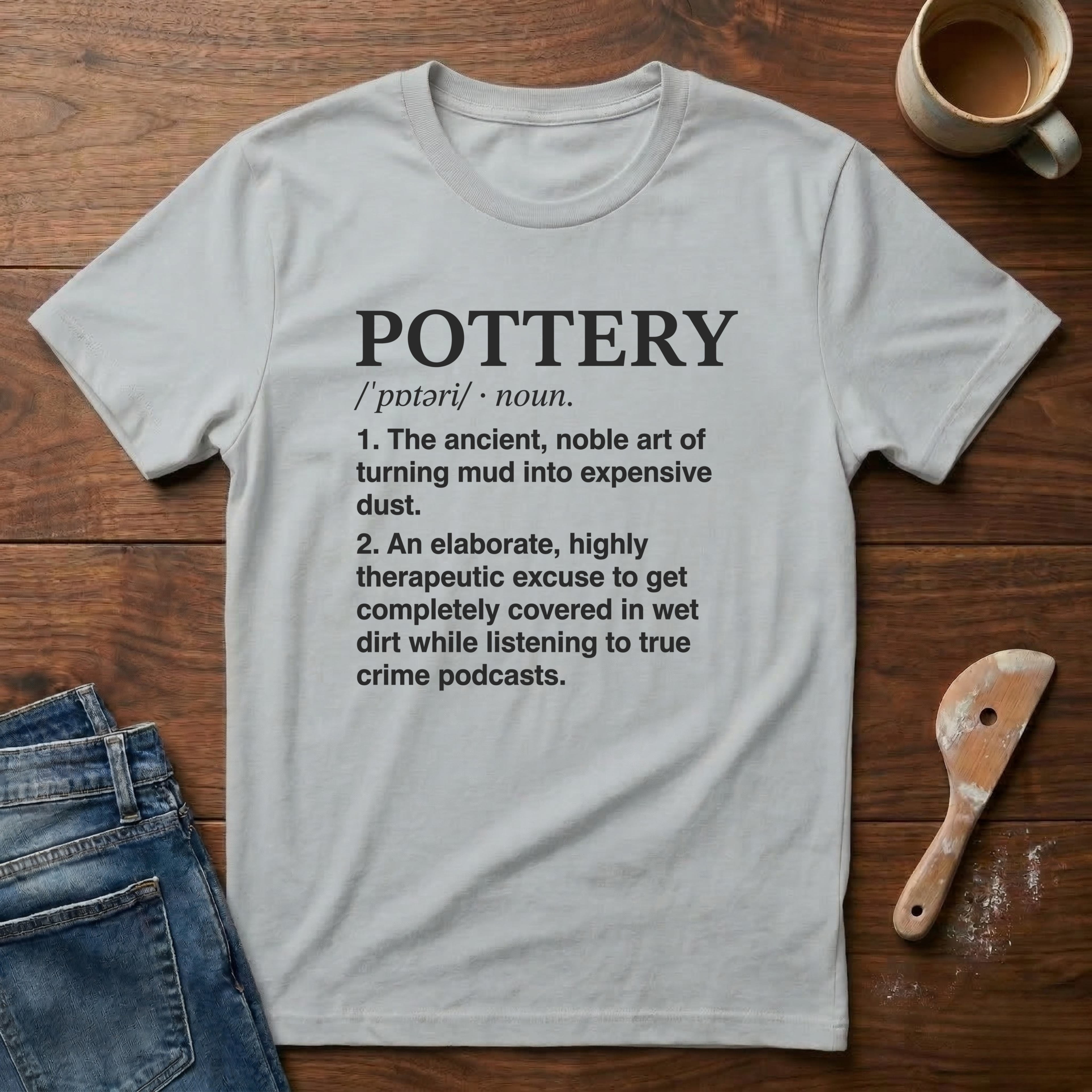 Pottery Definition T-Shirt