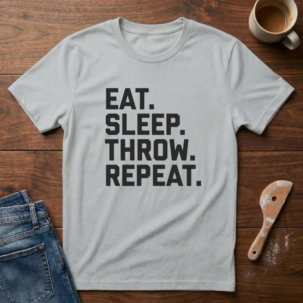 Eat. Sleep. Throw. Repeat. T-Shirt