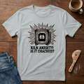 Loaded, Fired, Now We Wait T-Shirt