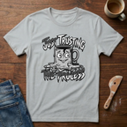 Just Trusting The Process T-Shirt