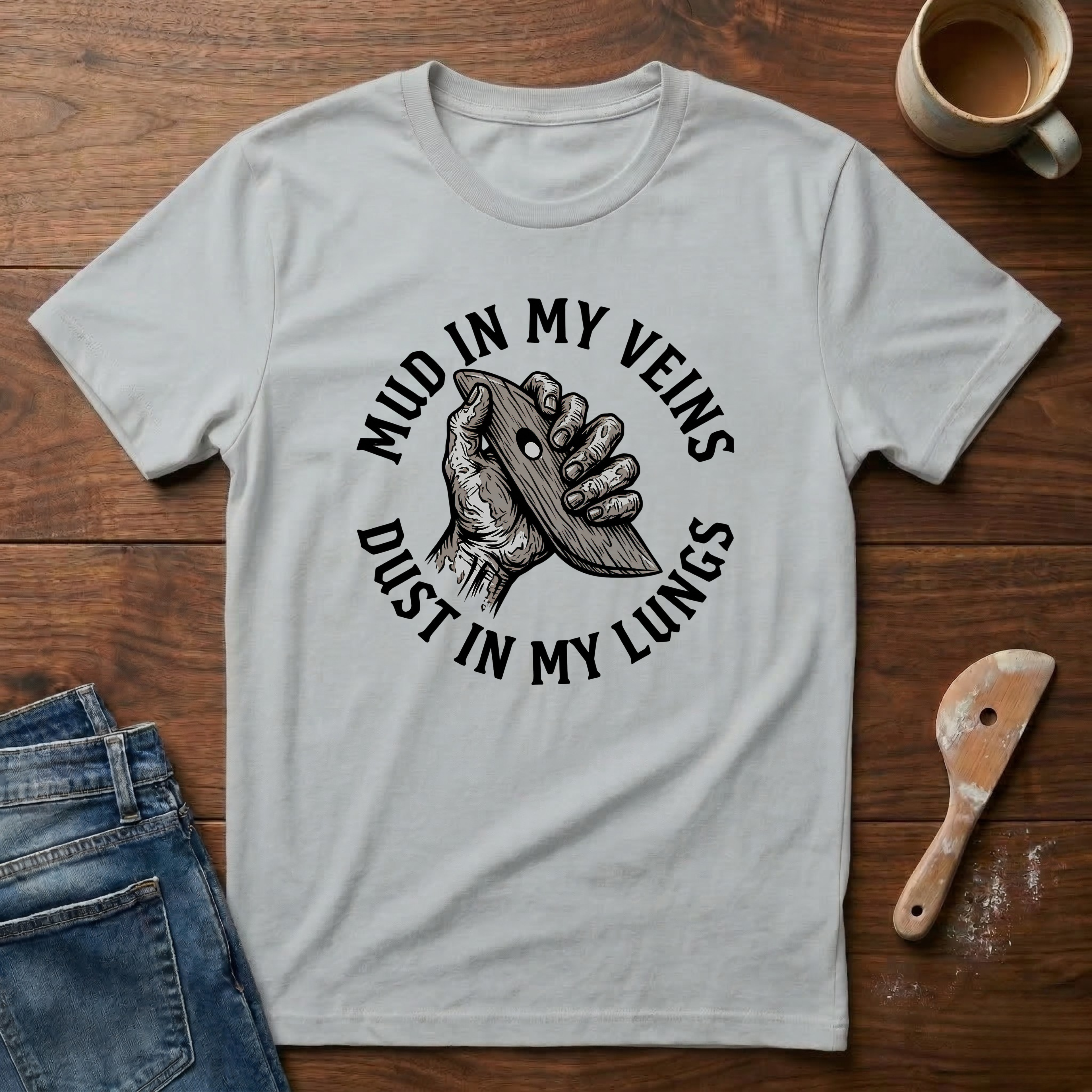 Mud In My Veins T-Shirt