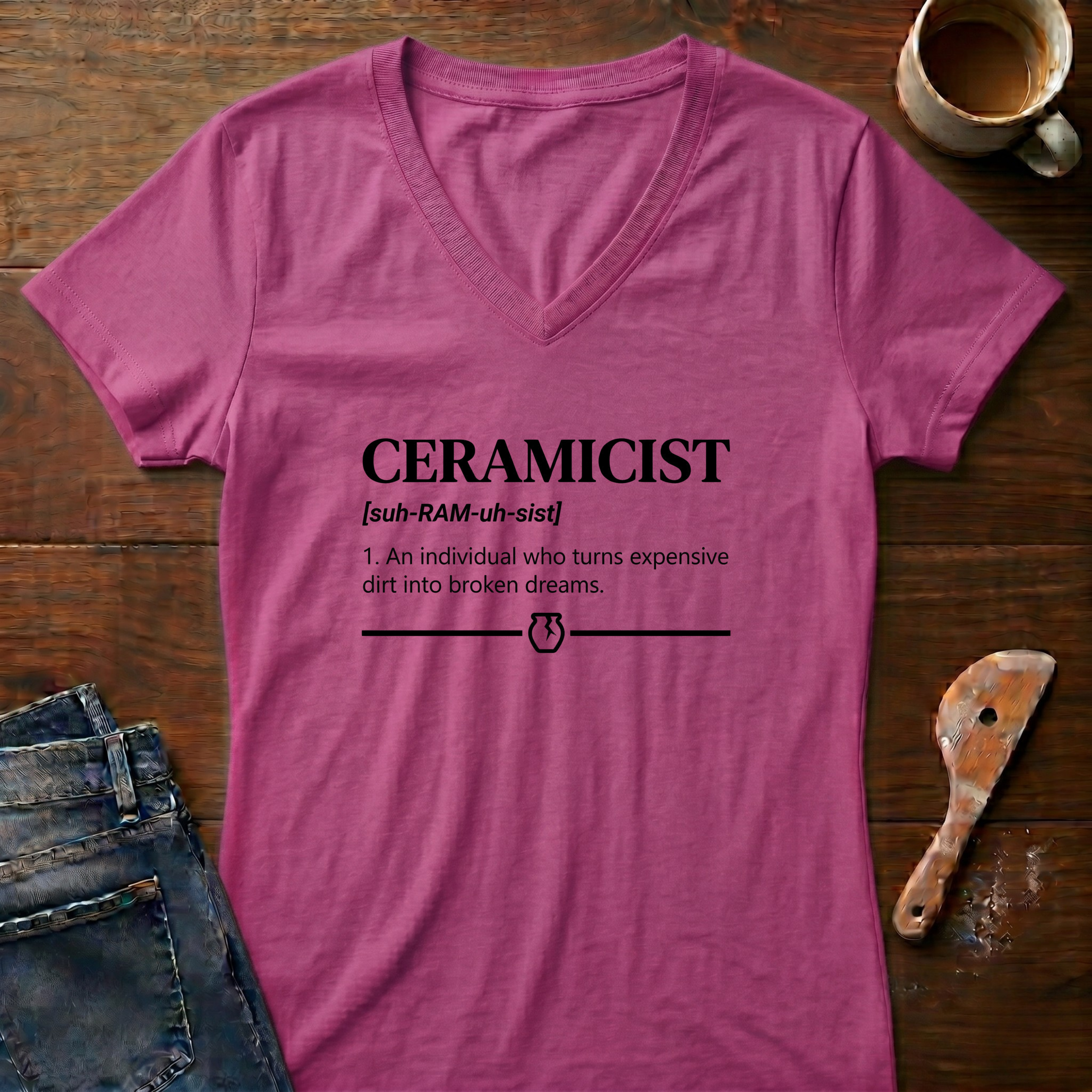 Ceramicist Defined Ladies' V-Neck T-Shirt