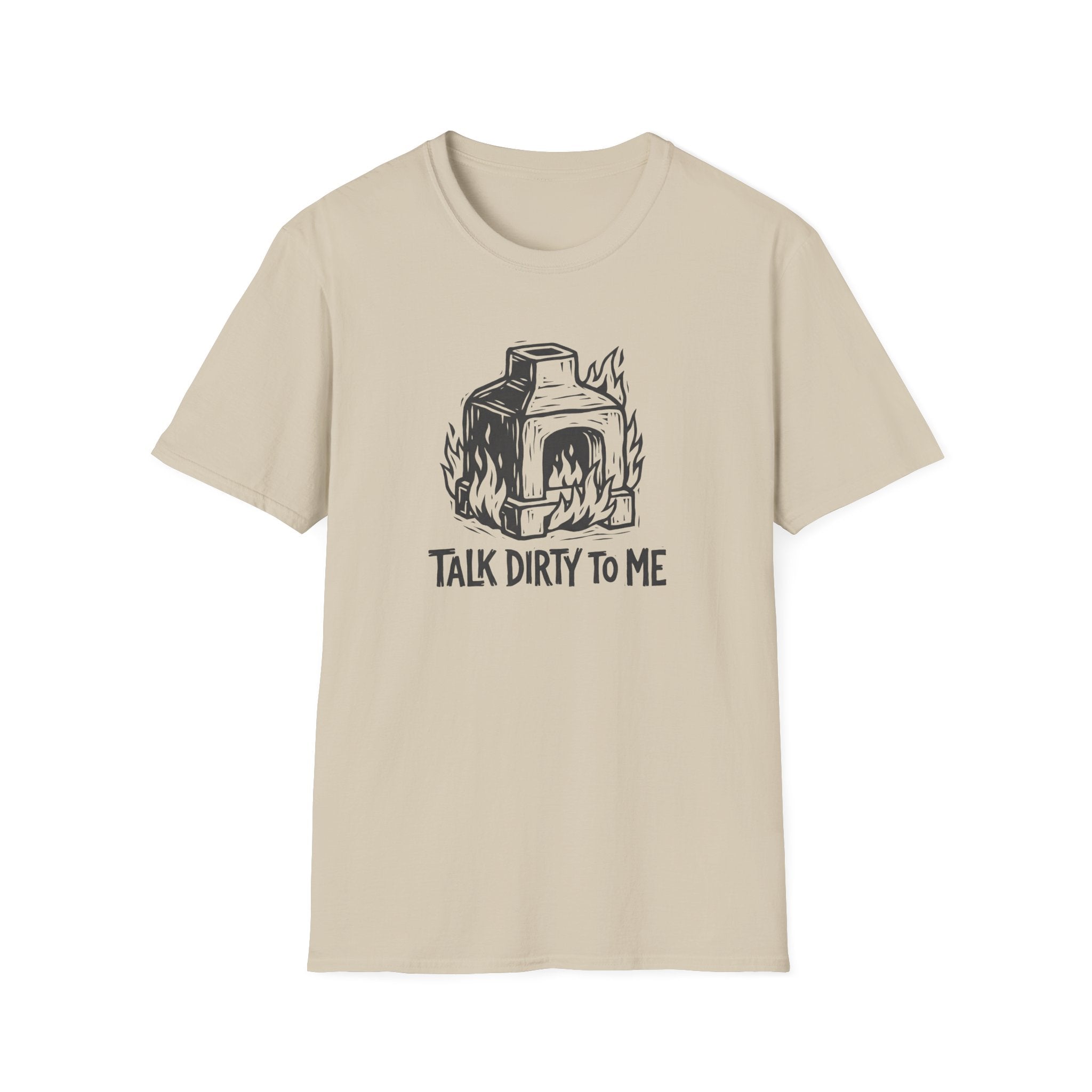Talk Dirty To Me T-Shirt