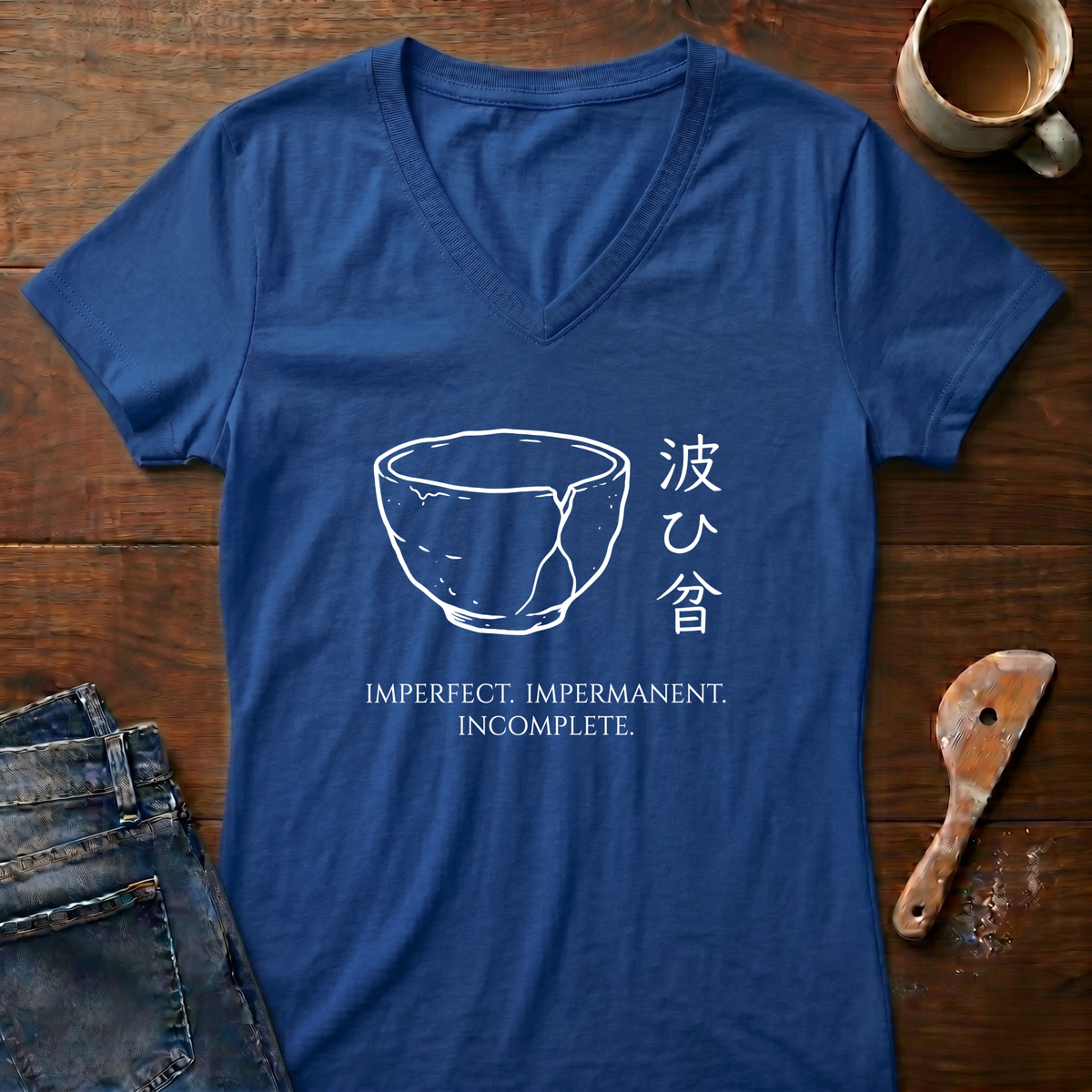 Imperfect. Impermanent. Incomplete Ladies' V-Neck T-Shirt