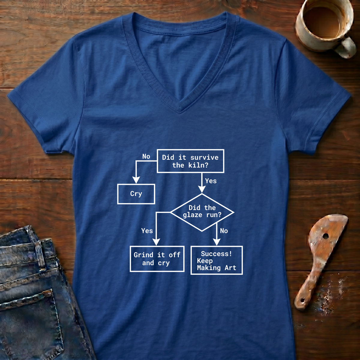 Did It Survive The Kiln Ladies' V-Neck T-Shirt