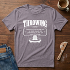 Throwing Definition T-Shirt