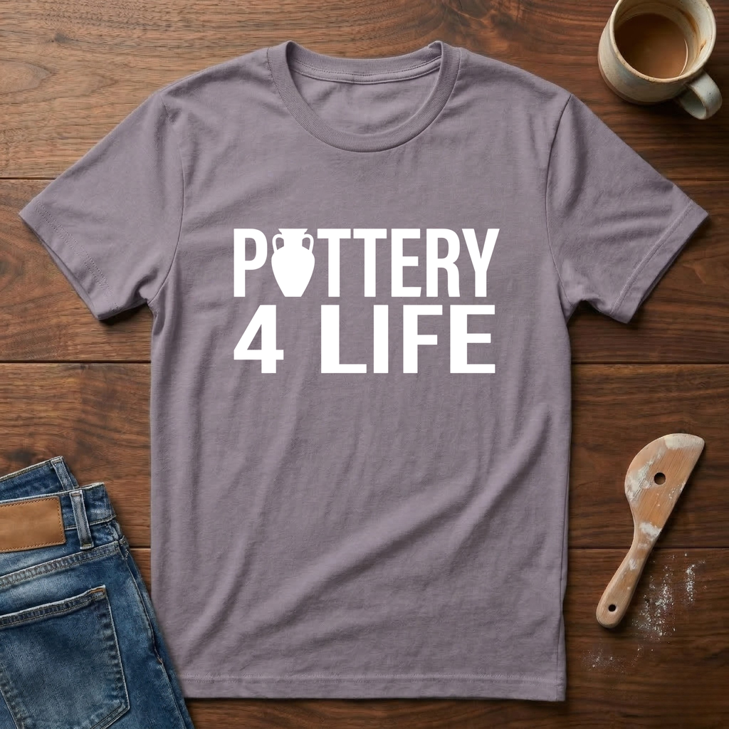 Pottery 4 Life T-Shirt