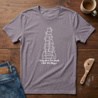 I Only Have 2 Hands T-Shirt