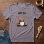 Good Day For A Little Mud Therapy T-Shirt