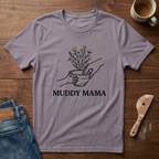 Muddy Mama T-Shirt