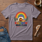 Rainbow Mud Club T-Shirt