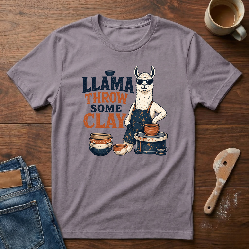 Llama Throw Some Clay T-Shirt