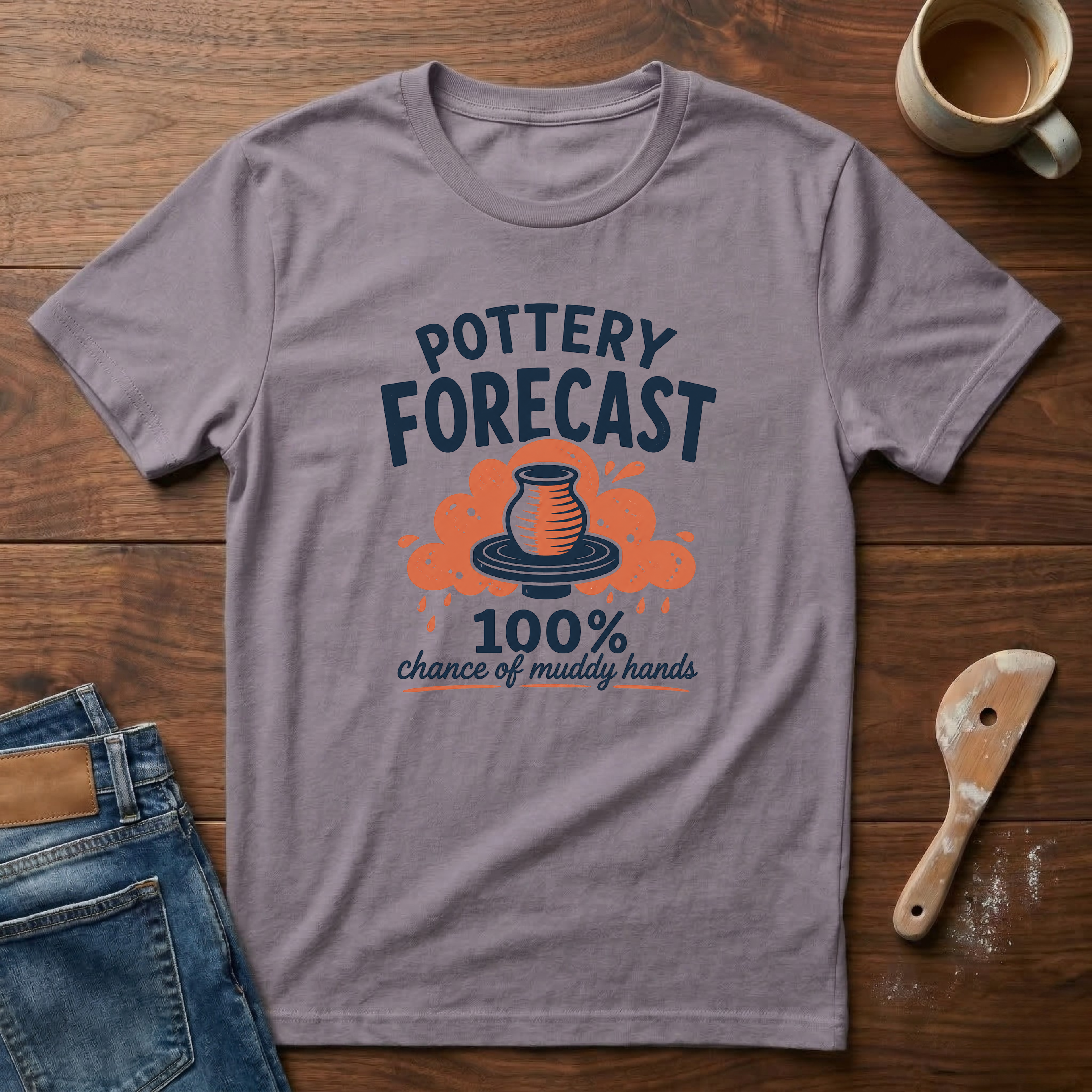 Pottery Forecast 100% Chance Of Muddy Hands T-Shirt