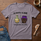 Accidental Alchemy T-Shirt