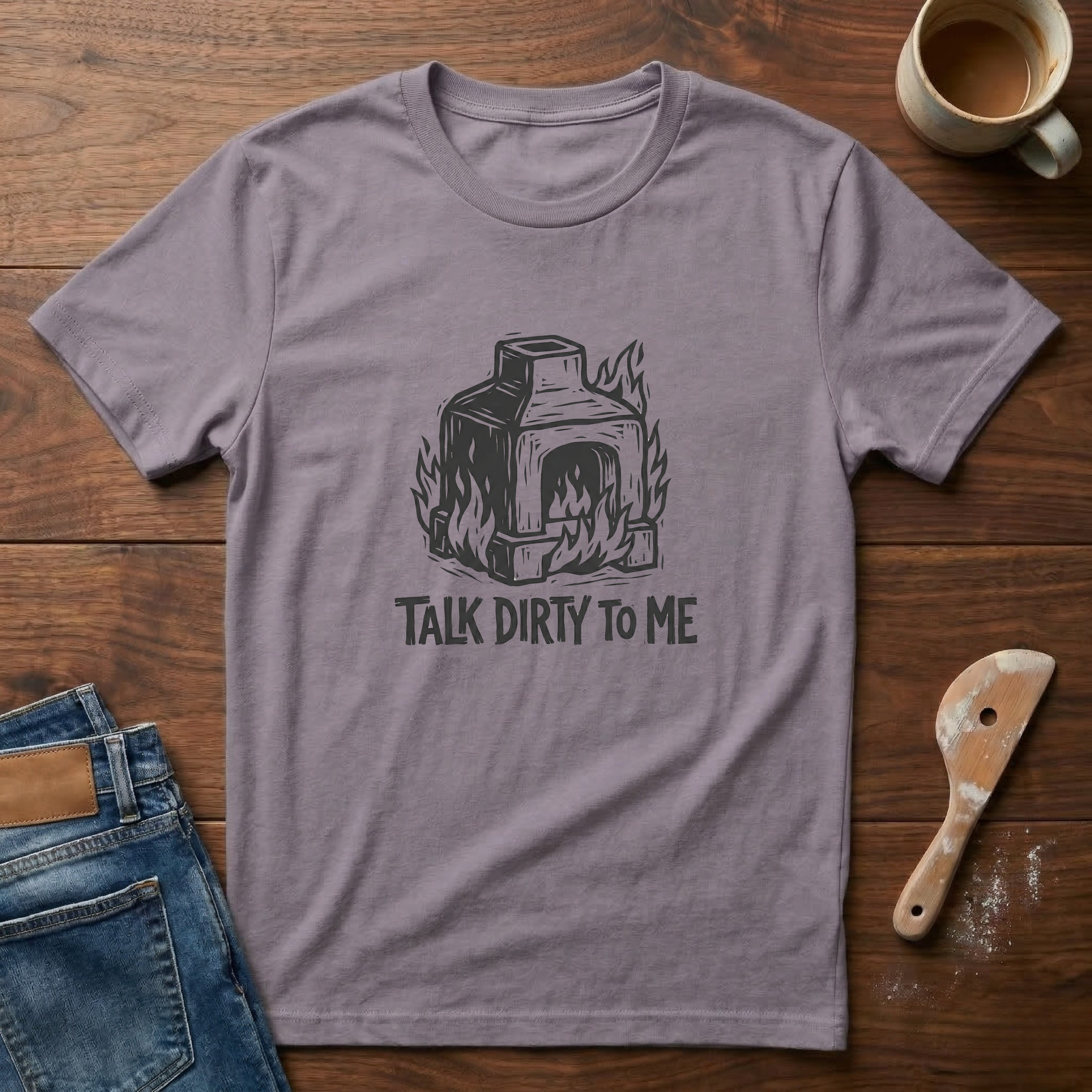Talk Dirty To Me T-Shirt