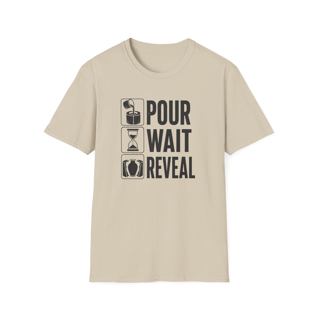 Pour. Wait. Reveal T-Shirt