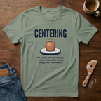 Centering Definition T-Shirt