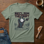 Reclaim The Craft T-Shirt