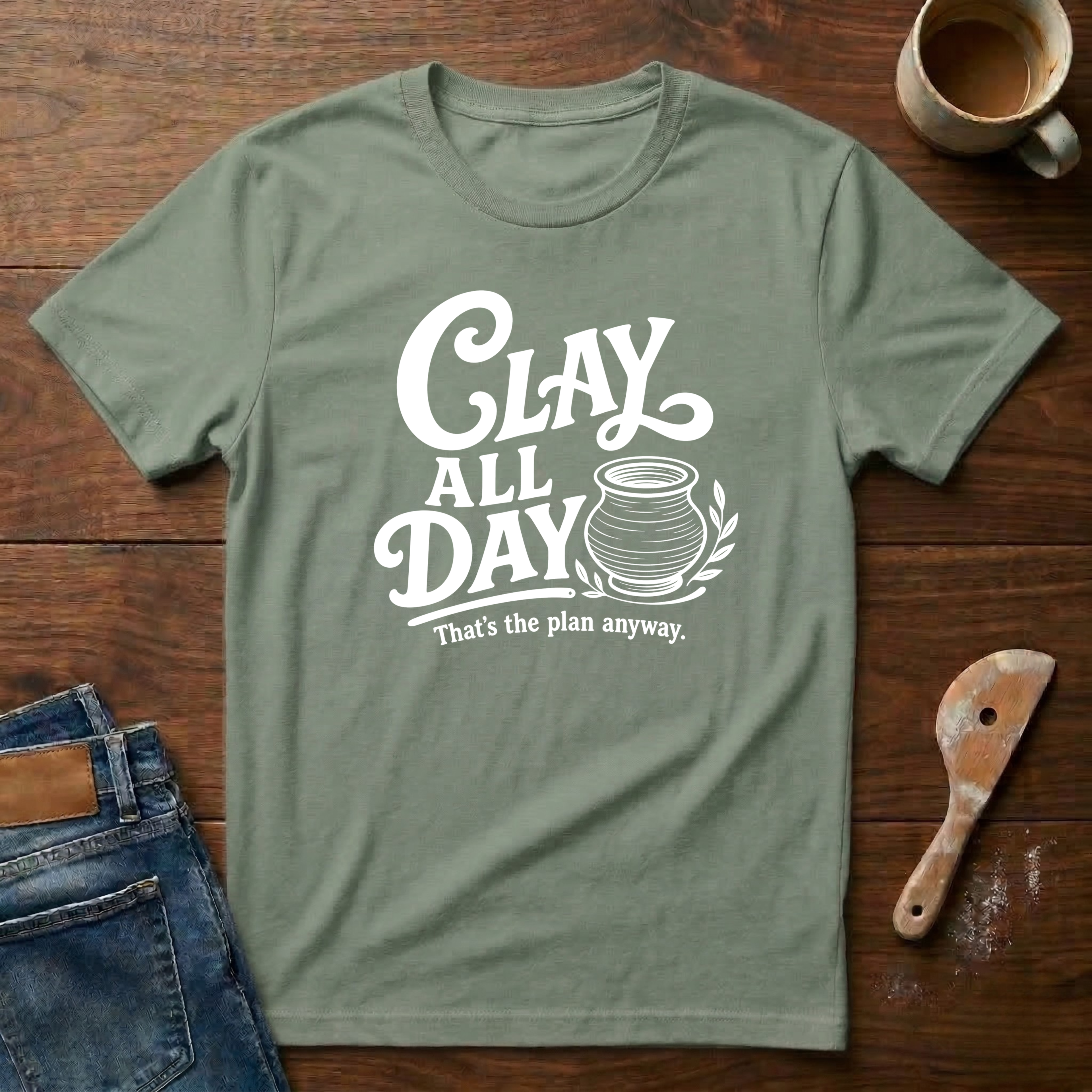 Clay All Day (That's The Plan) T-Shirt