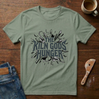 The Kiln Gods HungerT-Shirt