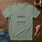 Clay Today Stress Tomorrow T-Shirt