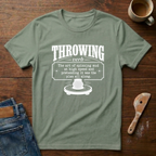 Throwing Definition T-Shirt